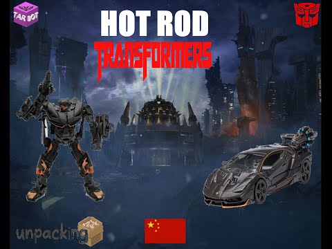 Видео: Распаковка китайского трансформера Hot Rod по вселенной фильмов