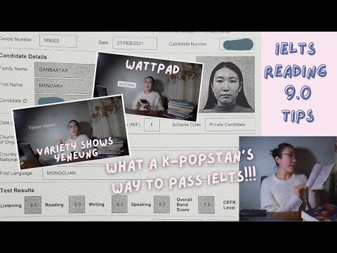 Видео: IELTS өгөв pt.2 | Reading 9.0 авсан туршлага | Англи хэлний суурь | Солонгос инээдмийн шоу үзээд...