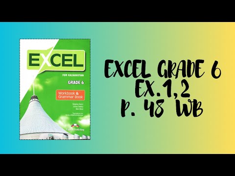 Видео: Ағылшын тілі 6 сынып Excel Grade 5 Workbook   1-2   тапсырма  48- бет  #6сыныпагылшын