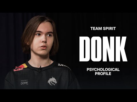 Видео: ПСИХОЛОГИЧЕСКИЙ ПОРТРЕТ: DONK | TEAM SPIRIT CS