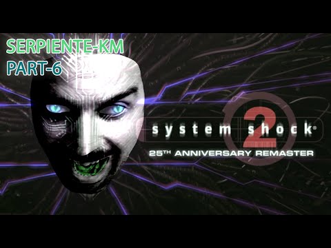 Видео: System Shock 2: 25th Anniversary Remaster (СМОТРИМ!) #6