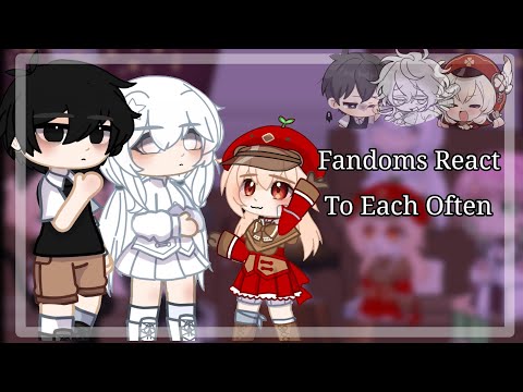 Видео: Fandoms react to each other |0.5/7| Реакция разных фандомов друг на друга