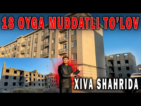 Видео: ХИВА ШАХАР🔥МАРКАЗИДА 18-ОЙГА МУДДАТЛИ ТУЛОВГА🔥2-3-ХОНАЛИ КВАРТИРАЛАР🔥БЕРИЛАДИ🔥ОЛДИНДАН 30-40% БИЛАН✅