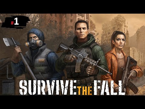 Видео: Survive the Fall ◽ Прохождение ◽ [Часть 1]