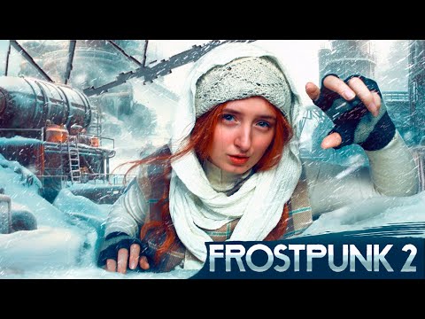 Видео: Лучшая стратегия 2024 | Frostpunk 2 #1 | Прохождение на ПК | Стрим