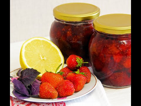 Видео: Клубничное варенье с лимоном и базиликом. Попробовав однажды, вы будете варить его всегда