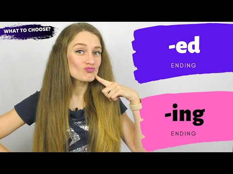 Видео: Окончание  -ed или  -ing? (с примерами и тестом в конце)