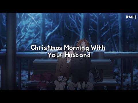 Видео: Рождественское утро с мужем (M4F) (Объятия) (Поцелуи) (Бредни)