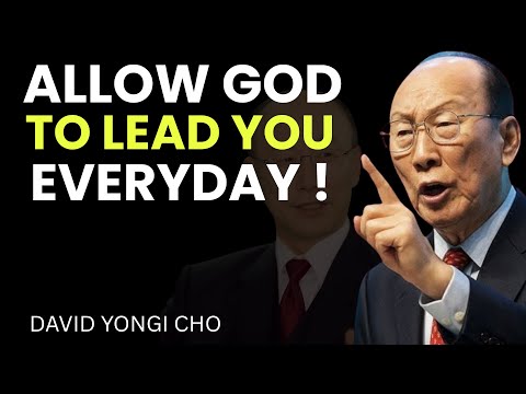 Видео: Бог хочет вести вас — не противьтесь Его руководству | Йонги Чо