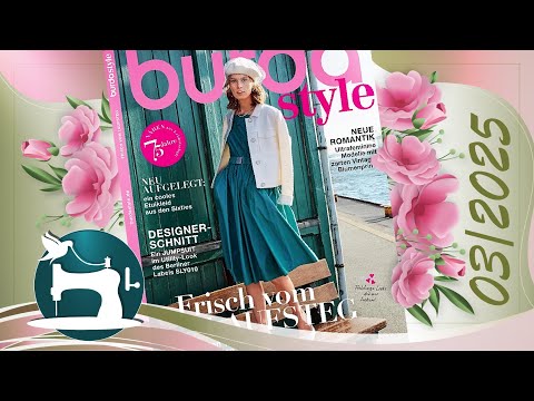 Видео: Журнал Burda Style 03/2025 Самые Красивые Тенденции Нового Сезона Для Шитья Sewing Pattern Magazines