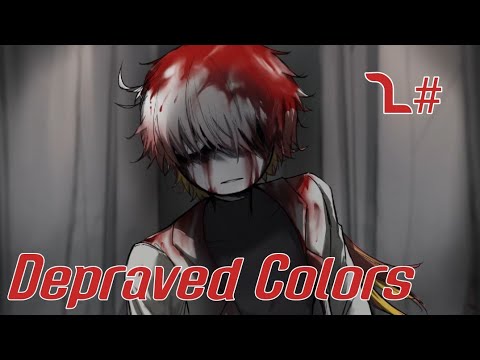 Видео: Он спас нам жизнь / Depraved Colors / 2 часть