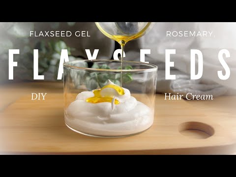 Видео: Домашний гель для волос с льняным семенем и кремом для волос с розмарином | Давайте ПОПРОБУЕМ это...