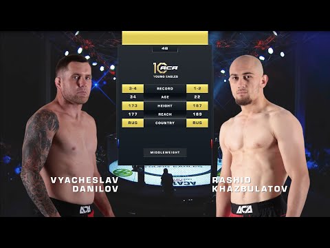 Видео: Вячеслав Данилов vs. Рашид Хазбулатов | Vyacheslav Danilov vs. Rashid Khazbulatov | ACA YE 48