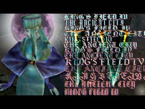 Видео: King's Field 4 The Ancient City - Игра для фанатов | Хайвуха
