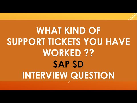 Видео: Вопросы для собеседования по тикетам поддержки SAP SD | С какими тикетами поддержки вы работали в...