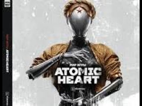 Видео: Прохождение Atomic Heart
