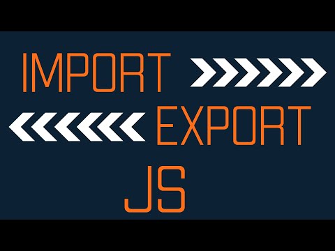 Видео: Импорт и экспорт JavaScript. На реальном примере