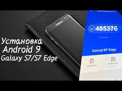 Видео: Установил Android 9 на Galaxy S7/S7 Edge 🚀 РАБОТАЕТ КАК РАКЕТА