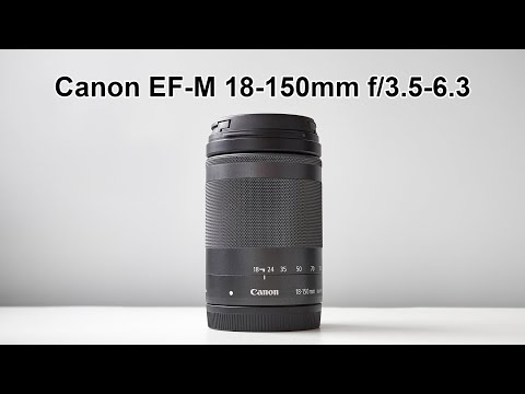 Видео: Canon EF-M 18-150mm f/3.5-6.3. Универсальный зум для Canon EOS M