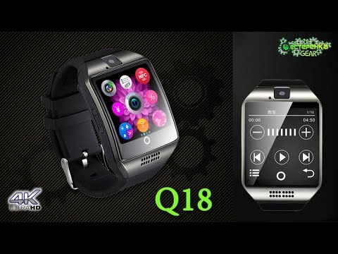 Видео: Обзор смарт часов  Q18 с камерой и ценой меньше 1000р.