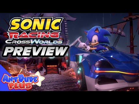 Видео: Давайте наконец поговорим о Sonic Racing CrossWorlds