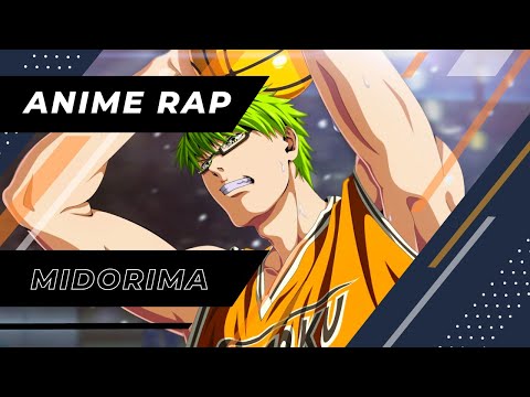 Видео: AniLyric ft. Bryan Keat - Русский Аниме Рэп про Мидориму Шинтаро | Rap do Midorima Shintarou AMV