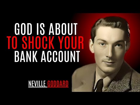 Видео: БОГ СЕЙЧАС ШОКИРУЕТ ВАШ БАНКОВСКИЙ СЧЕТ | НЕВИЛЛ ГОДДАРД | МОЩНЫЕ УЧЕНИЯ