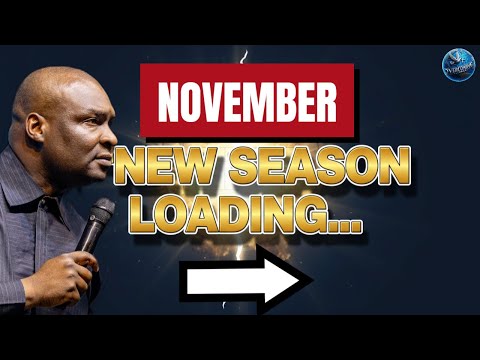 Видео: Обратите внимание на это, вступая в ноябрь: ваш новый сезон! | Апостол Джошуа Селман