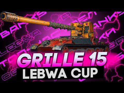 Видео: LEBWA CUP на Grille 15!!! ● САМОЕ ТОЧНОЕ ОРУДИЕ! ● ПРОДОЛЖЕНИЕ СЕССИИ! В 4500+ DMG