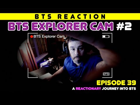 Видео: Реакционное путешествие в BTS — Эпизод 39 — «BTS Explorer Cam» #2
