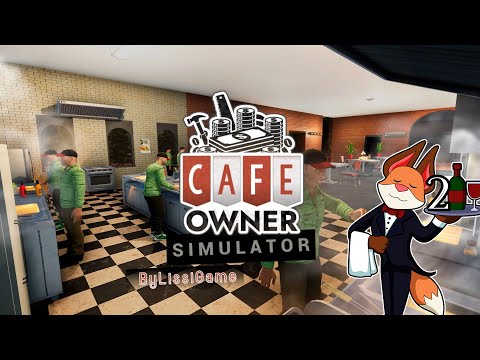 Видео: Первый заказ на реконструкцию! Cafe Owner Simulator #2