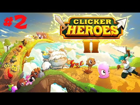 Видео: Clicker Heroes 2 #2 Новые монстры
