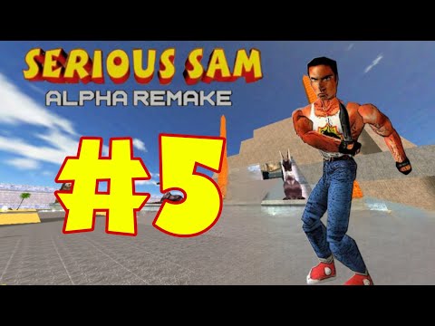 Видео: Serious Sam: Alpha [Remake] | Прохождение | #5