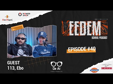 Видео: ЭЭДЭМ (Учрал подкаст) 113, Ebo: Танай хүүхдийн хүмүүжилд зориулж дуу хийдэггүй‼️ EPISODE #40