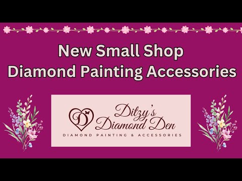 Видео: Новый небольшой магазинчик – аксессуары для алмазной живописи – обзор – алмазный кабинет Дитзи – ...