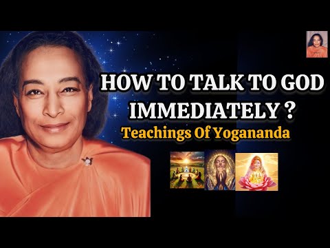 Видео: КАК ПРЯМО ПОГОВОРИТЬ С БОГОМ? Учение Парамахансы Йогананды #РазговорСБогом #ДуховноеПробуждение