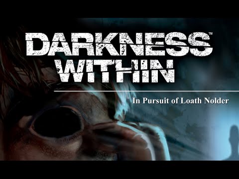 Видео: Darkness Within   серия 1 По следам Нолдера