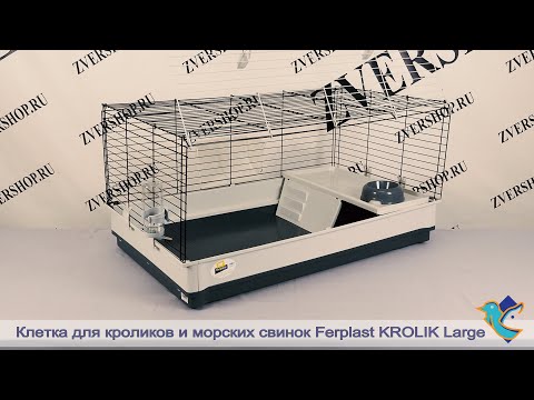 Видео: Клетка Krolik Large для кроликов и морских свинок Ferplast