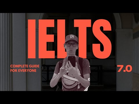 Видео: IELTS Complete Guide. Как набрать 7.0 и выше?