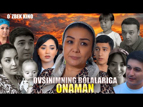 Видео: Ovsinimning bolalariga onaman (O`zbek kino) Овсинимнинг болаларига онаман