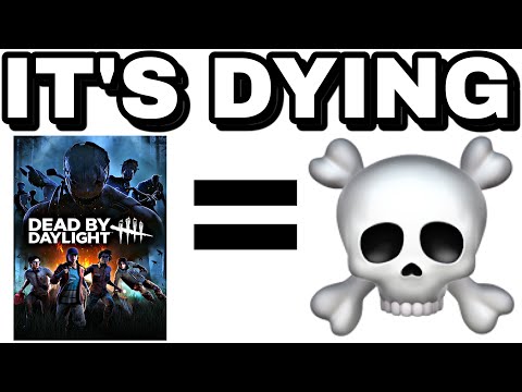 Видео: DBD УМИРАЕТ..