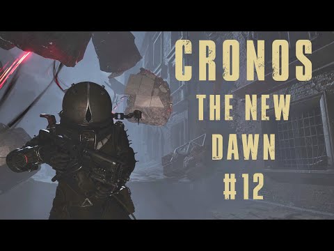 Видео: Уехал С Новым Стволом в Cronos The New Dawn #12