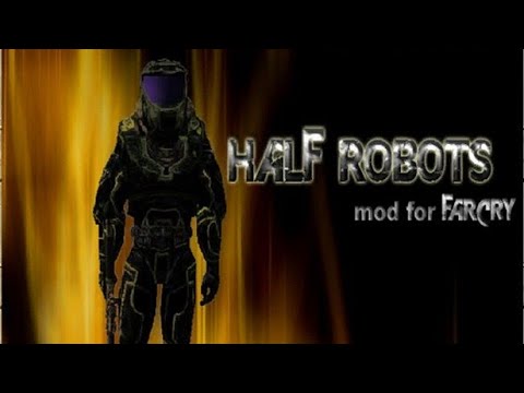 Видео: Far Cry 1. Mobile. Прохождение мода Half Robots #3