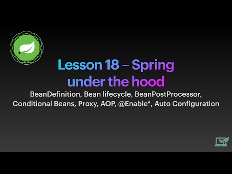 Видео: 🔥 Як працює магія Spring під капотом? @EnableMagic, BeanDefinition та BeanPostProcessor