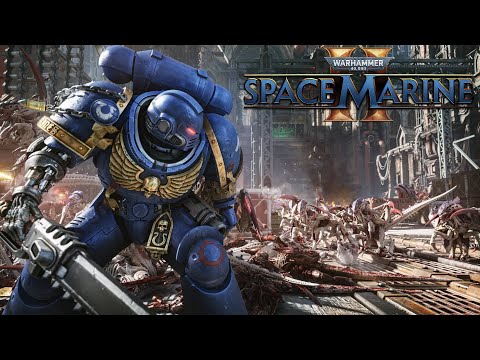 Видео: Warhammer 40,000 Space Marine II | Напрягаем булки за Императора #2