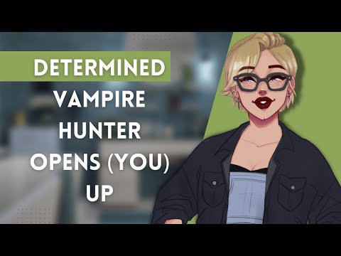 Видео: ASMR │ Решительный охотник на вампиров открывает (тебя) (F4A) (Angst)