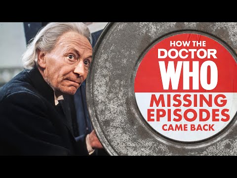 Видео: Как пропавшие эпизоды «Доктора Кто» вернулись [Часть 1]