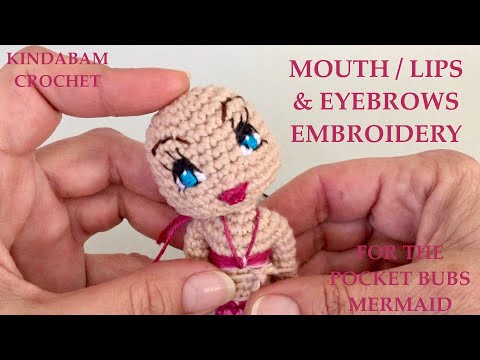 Видео: Как вручную вышить рот и брови, а также пришить волосы для вязаной крючком куклы-русалки амигурум...