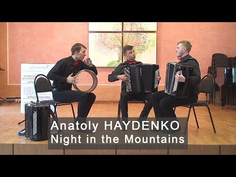 Видео: Haydenko: Night in the Mountains * Гайденко: Вечер в горах ACCORDION TRIO Тріо баяністів Харків