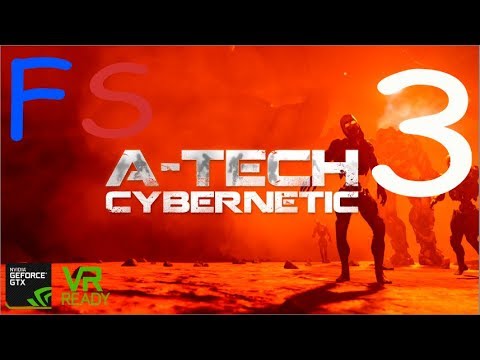 Видео: VR✦✦✦A-Tech Cybernetic VR➤➤ЧАСТЬ 3➤➤ВСЕХ В МЯСО